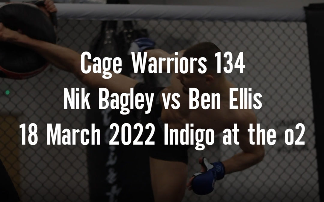 Nik Bagley vs. Ben Ellis – Featherweight bout Cage Warriors 134 London O2 arena